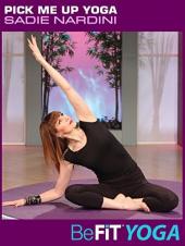 Ver Pelicula Pick Me Up Yoga: Sadie Nardini- BeFit Yoga Online