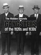 Ver Pelicula Los secretos ocultos: gangsters de los años 1920 y 1930 Online