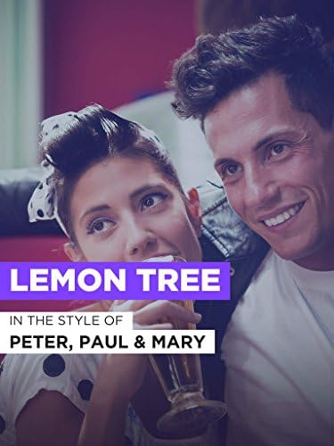 Pelicula Lemon Tree en el estilo de & quot; Peter, Paul & amp; María & quot; Online