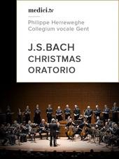 Ver Pelicula Bach, Oratorio de Navidad - Philippe Herreweghe, Collegium vocale Gent Online