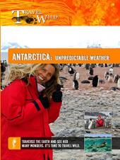 Ver Pelicula Travel Wild - Antártida Clima impredecible Online