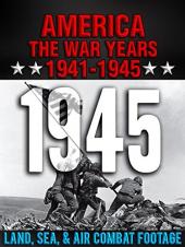 Ver Pelicula America The War Years 1941-1945: 1945 Tierra, mar, video de combate aéreo Online