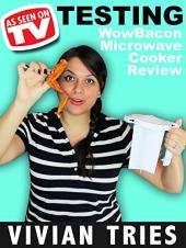 Ver Pelicula Revisión: Prueba de revisión de la cocina de microondas WowBacon Online