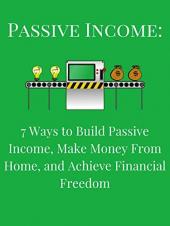 Ver Pelicula Ingresos pasivos: 7 formas de generar ingresos pasivos, ganar dinero desde casa y lograr la libertad financiera Online