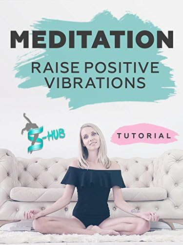 Pelicula Meditación - Elevar vibraciones positivas. Online