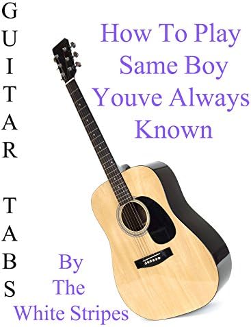 Pelicula Cómo jugar el mismo chico que siempre has conocido por las rayas blancas - Acordes Guitarra Online