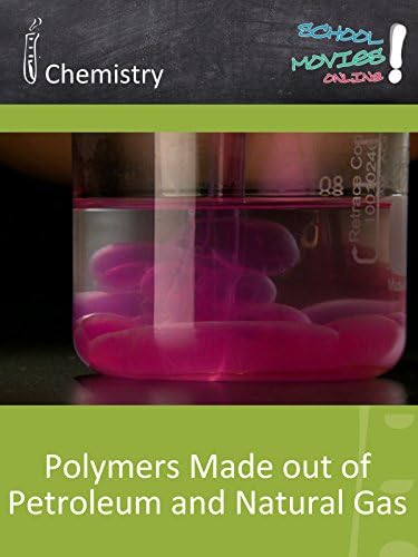 Pelicula Polímeros hechos de petróleo y gas natural - School Movie on Chemistry Online