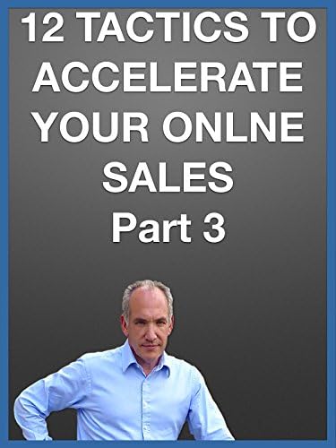 Pelicula 12 tácticas para acelerar tus ventas en línea Parte 3 Online