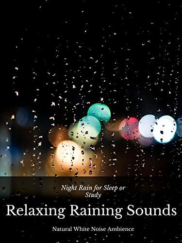 Pelicula Lluvia nocturna para dormir o estudiar - Relajantes sonidos de lluvia - Ambiente de ruido blanco natural Online