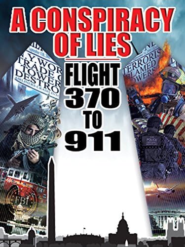 Pelicula Una conspiración de mentiras: Vuelo 370 a 911 Online