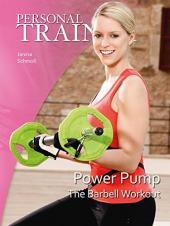 Ver Pelicula Entrenador personal: Power Pump - The Barbell Workout Online
