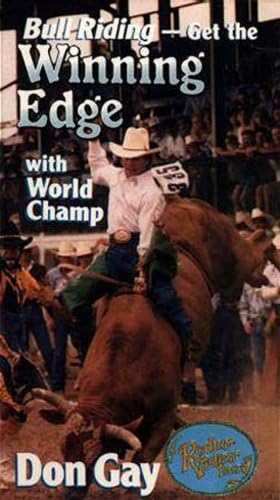 Pelicula Bull Riding con Don Gay: obtén el DVD de Winning Edge Online