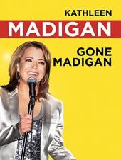 Ver Pelicula Kathleen Madigan: Gone Madigan Online