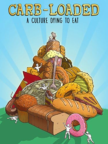 Pelicula Carb cargado: una cultura que muere por comer Online