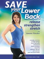 Ver Pelicula Guarde su espalda baja! Liberar, fortalecer y estirar, con Annette Fletcher Online