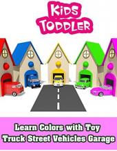 Ver Pelicula Aprende los colores con Toy Truck Street Vehicles Garage Online
