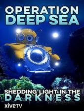 Ver Pelicula Operación Deep Sea: derramando luz en la oscuridad Online
