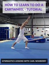 Ver Pelicula Cómo aprender a hacer una voltereta: Tutorial - Lecciones de gimnasia con Carl Newberry Online