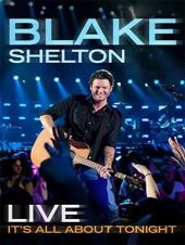 Ver Pelicula Blake Shelton - Live - Todo se trata de esta noche Online