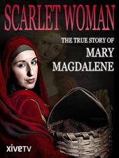 Ver Pelicula Mujer escarlata: la verdadera historia de María Magdalena Online