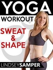 Ver Pelicula Entrenamiento de yoga Sweat & amp; Forma - Lindsey Samper Online