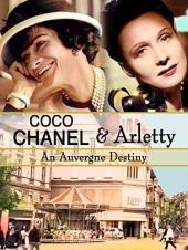 Ver Pelicula Coco Chanel & amp; Arletty: un destino de Auvernia Online