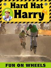 Ver Pelicula Sombrero duro Harry: Fun on Wheels Online