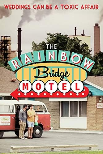 Pelicula El Rainbow Bridge Motel Online