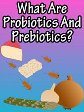 Ver Pelicula ¿Qué son los probióticos y los prebióticos? Online