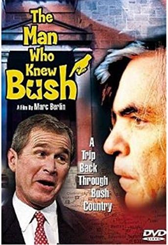 Pelicula El hombre que conoció a Bush Online