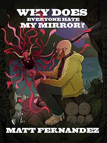 Pelicula Matt Fernández: ¿Por qué todos odian mi espejo? Online
