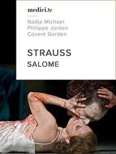 Ver Pelicula Strauss, Salome - Philippe Jordan, Covent Garden (inglÃ©s subtitulado) Online