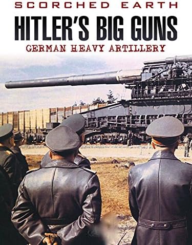 Pelicula Tierra chamuscada: las grandes armas de Hitler Online
