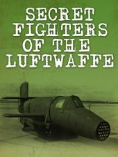 Ver Pelicula Luchadores secretos de la Luftwaffe Online