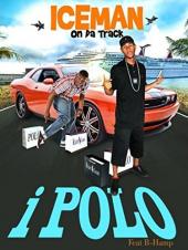 Ver Pelicula Iceman On Da Track - iPolo & quot; Feat B-Hamp Online