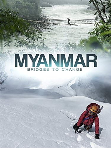 Pelicula Myanmar: puentes para el cambio Online