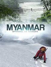 Ver Pelicula Myanmar: puentes para el cambio Online