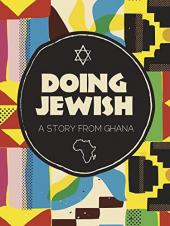 Ver Pelicula Haciendo judíos: una historia de Ghana Online
