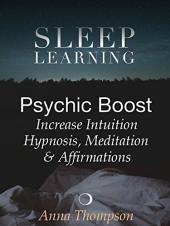 Ver Pelicula Aumento psíquico, aumento de la hipnosis de la intuición, meditación y amp; Afirmaciones - Aprendizaje del sueño Online