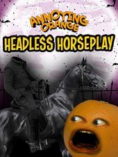 Ver Pelicula Naranja molesta - Juego de caballos sin cabeza Online