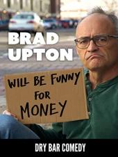 Ver Pelicula Brad Upton -Será divertido por dinero Online