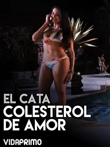 Pelicula El Cata - Colesterol De Amor Online