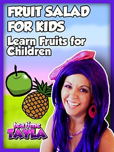 Pelicula Hora del té con Tayla: Ensalada de frutas para niños, frutas para niños Online