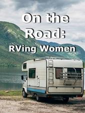 Ver Pelicula On the Road: RVing Women Online