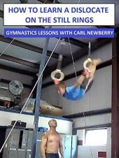 Ver Pelicula Cómo aprender a dislocarse en los anillos estáticos - Lecciones de gimnasia con Carl Newberry Online