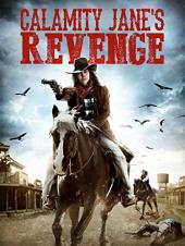 Ver Pelicula Calamity Jane's Revenge Online