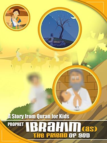 Pelicula Historia del Corán para niños - Profeta Ibrahim Alaihis Salam - El Amigo de Dios Online