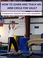 Ver Pelicula Cómo aprender y enseñar un círculo de brazos para Vault - Lecciones de gimnasia con Carl Newberry Online