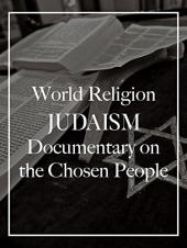 Ver Pelicula World Religion Judaism Documentary sobre el pueblo elegido Online