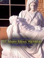 Ver Pelicula 6to Entrevistas Anuales del Retiro de Hombres de St. Mary's Online